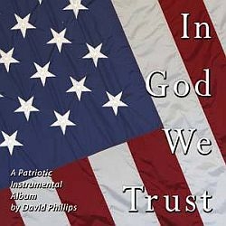 In God We Trust - David Phillips - Music CD