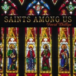 Saints Among Us - David Phillips - Music CD
