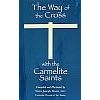 The Way of the Cross - With the Carmelite Saints