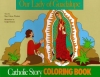 Our Lady of Guadalupe Coloring Book