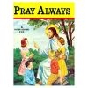 Pray Always - St Joseph Picture Book