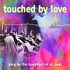 Touched By Love - Daughters of St Paul - Music CD